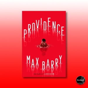 485 - Providence by Max Barry