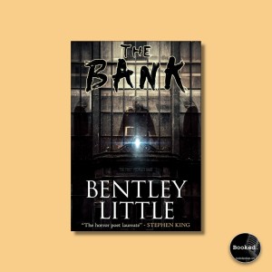 493 - The Bank by Bentley Little