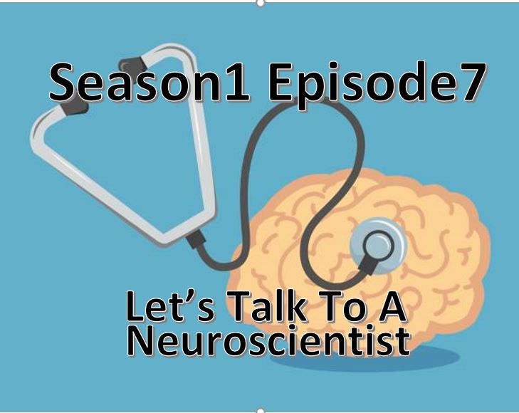 Let's Talk To A Neuroscientist. Season 1 Episode 7.  Stroke.