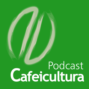 Podcast Cafeicultura com Juliano Tarabal da Federação do Cafeicultores do Cerrado