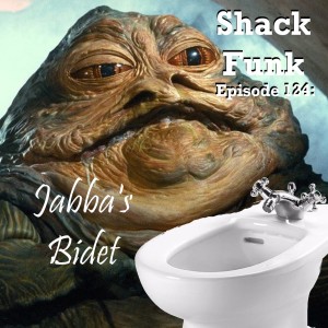 Shack Funk 124 - Jabba's Bidet (E3 2019 Spectacular!)