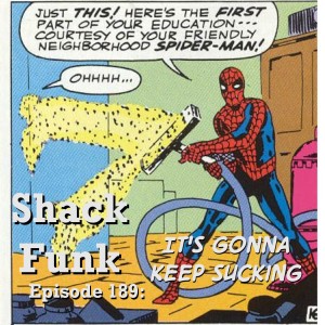 Shack Funk 189 - It‘s Gonna Keep Sucking