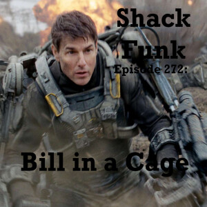 Shack Funk 272 - Bill in a Cage