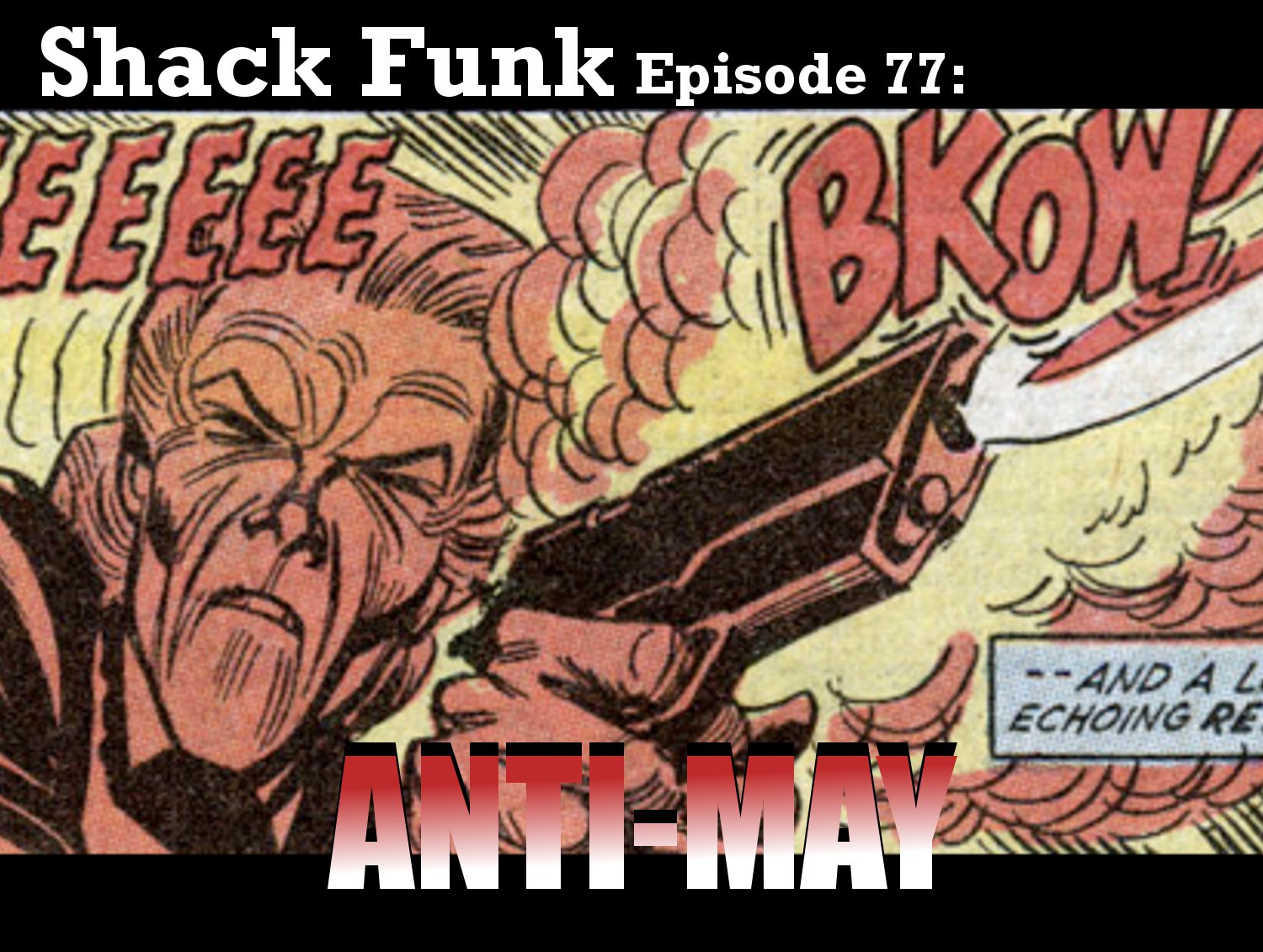 Shack Funk 77 - Anti-May