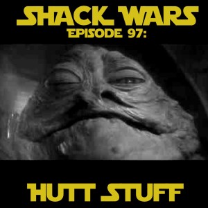 Shack Funk 97 - Hutt Stuff (SW RPG 1)