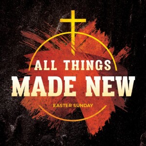 All Things Made New: A New Purpose