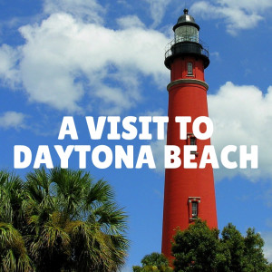 A visit to Daytona Beach