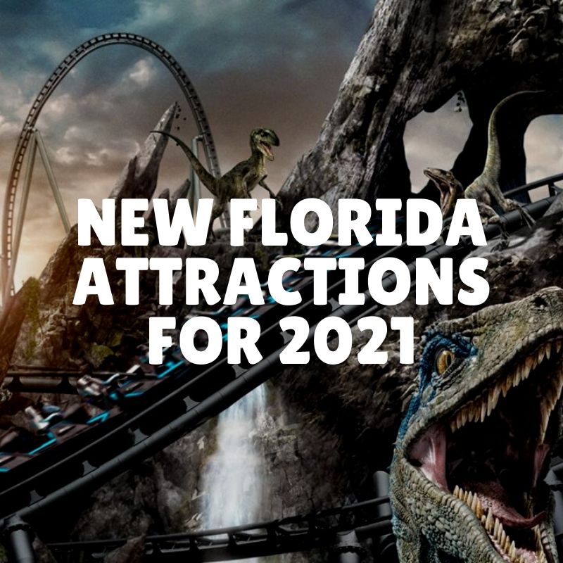 New Florida Attractions for 2021
