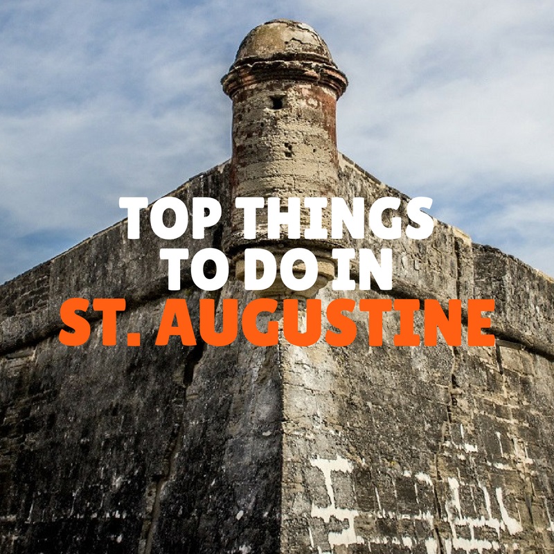 Top things to do in St. Augustine