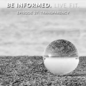 Episode 37: Transparency