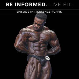 Episode 65: Terrence Ruffin