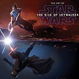 Episode 116 - PART 2 of a Reading Rathtar Special review of The Rise of Skywalker Expanded Edition Novelization AND Art of Book!!!