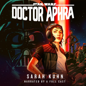 Episode 119 - NEW Dr. Aphra Audiobook coming this July!!! Leslye Headland writing a NEW Series for Disney +!!! Clone Wars final arc part 2 is a mind melter!!!!