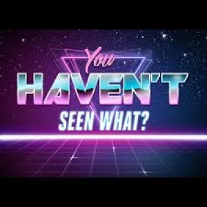 Episode 95 - Our INTERVIEW with JOELLE and PARRY from the YOU HAVEN'T SEEN WHAT podcast!!!