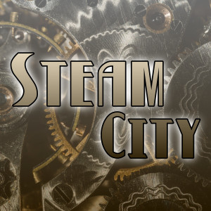 Steam City Ep3 (D&D 5E ActualPlay)