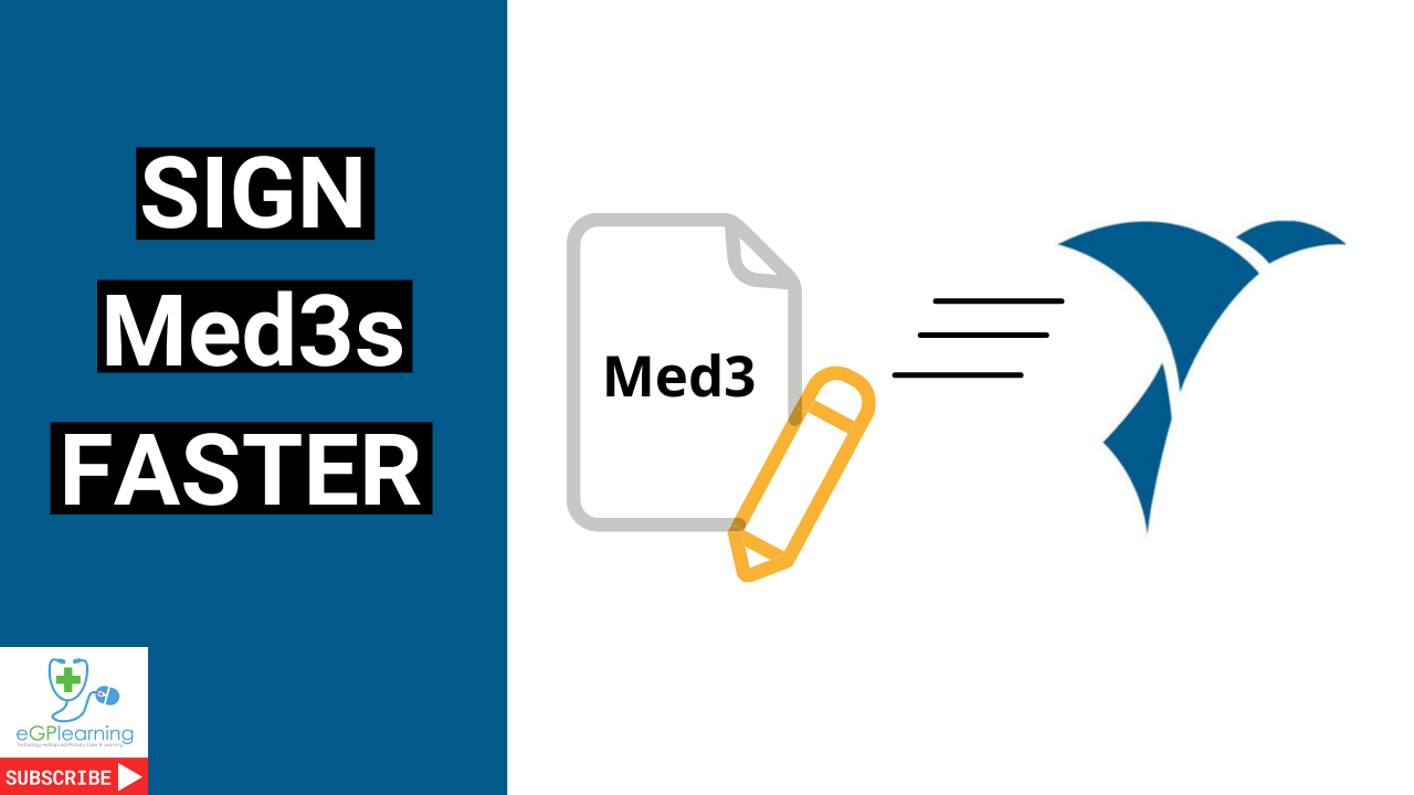 Sign Med3 faster in General Practice