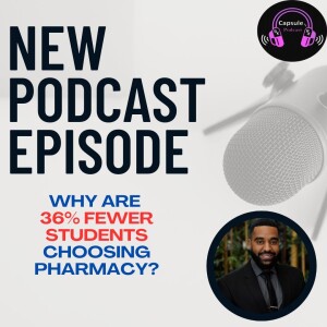 S9E15: Pharmacy's Future: Unraveling the Mystery Behind the 36% Application Drop!