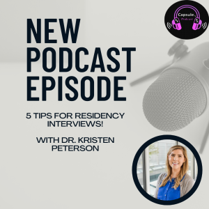 S9E14: Match Your Dream Residency with These 5 Tips from Dr. Kristen Peterson!