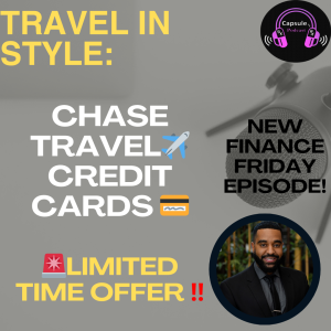 Travel in Style with Chase Sapphire Reserve & Preferred! (Limited Time Offer) - Finance Fridays 💰