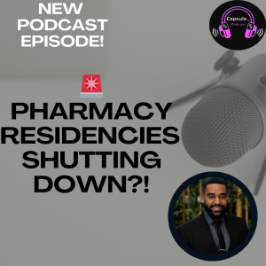 Pharmacy Residency at Risk: What This Means for Your Career!!!