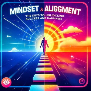 Mindset & Alignment: The Keys to Unlocking Success and Happiness! - Mindset Wednesday 🧠