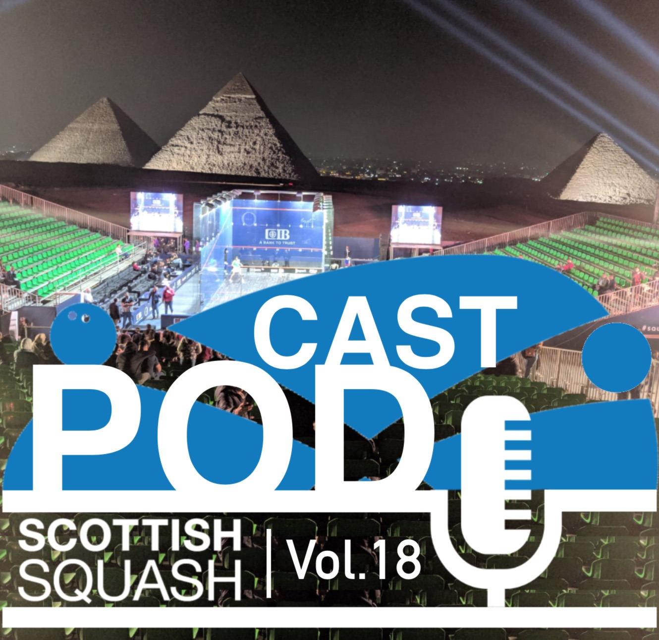 Scottish Squash Podcast - Vol.18 - What can we learn from the Egyptians?