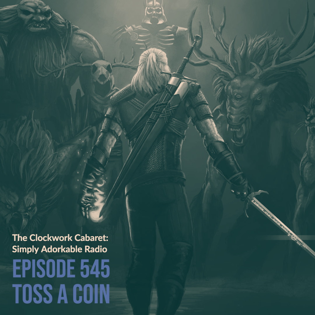 Episode 545: Toss A Coin