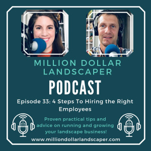 4 Steps to Hiring the Right Employees - MDL Episode 33