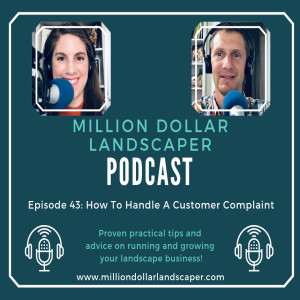 How to Handle A Customer Complaint - MDL Episode 43
