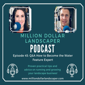 Q&A How to Become the Water Feature Expert - MDL Episode 45