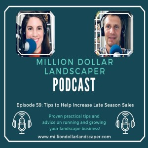 Tips to Help Increase Late Season Sales - MDL Episode 59