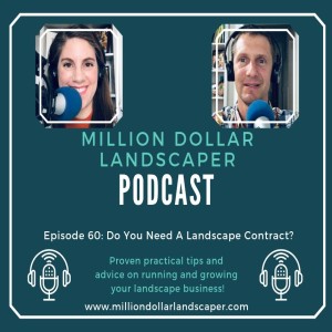 Do You Need A Landscape Contract? - MDL Episode 60