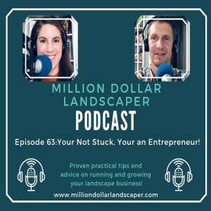 Your Not Stuck, Your an Entrepreneur - MDL Episode 63