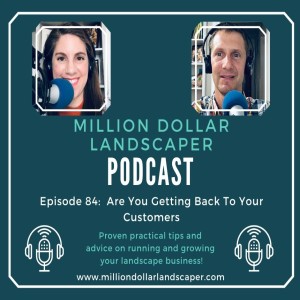 Are You Getting Back To Your Customers - MDL Episode 84