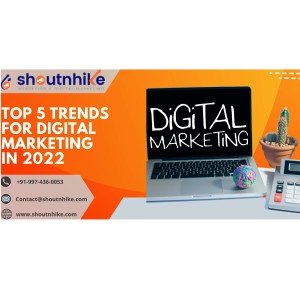 Top 5 Trends for Digital Marketing in 2022