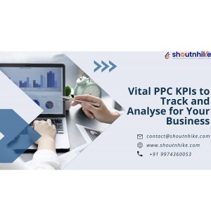 Vital PPC KPIs to Track and Analyse for Your Business