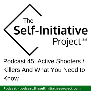 Active Shooter / Killer And What You Need to Know