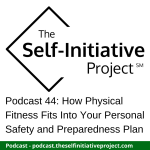How Physical Fitness Fits Into Your Personal Safety and Preparedness Plan