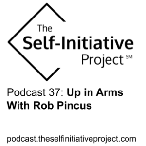 Up in Arms With Rob Pincus