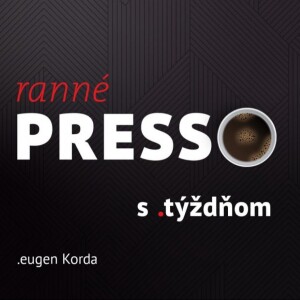 Ranné presso s .týždňom – Streda