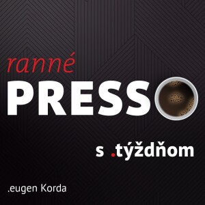 Ranné presso s .týždňom – Streda