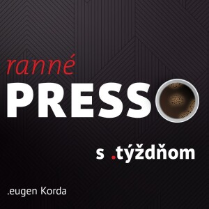 Ranné presso s .týždňom – Utorok