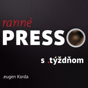 Ranné presso s .týždňom – Utorok
