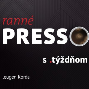 Ranné presso s .týždňom – Štvrtok