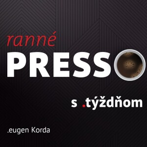 Ranné presso s .týždňom – Utorok