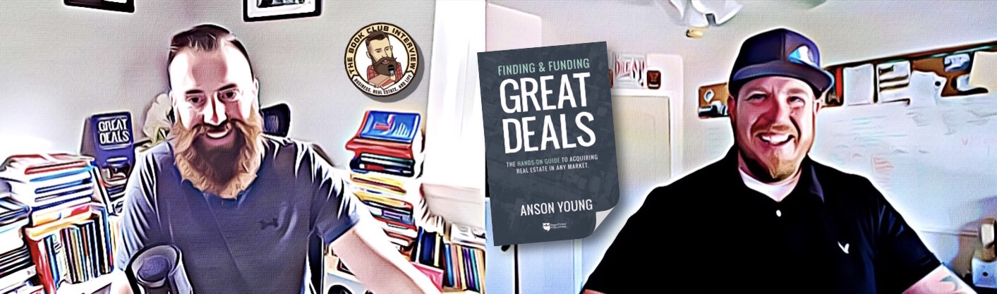 #10 Finding &amp; Funding Great Deals with Anson Young