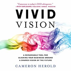 Vivid Vision with Cameron Herold