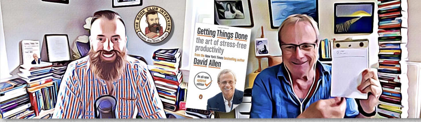 #008 Getting Things Done with David Allen