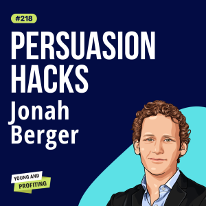 Jonah Berger: Magic Words, What to Say to Get Your Way | E218