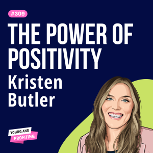 Kristen Butler: Could Your Comfort Zone Be Your Biggest Advantage? | E309